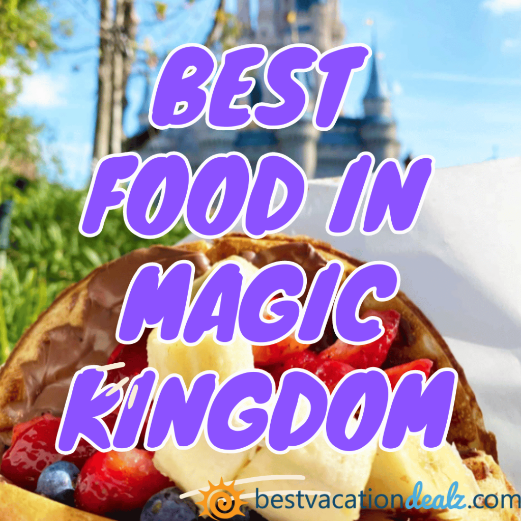 best food in magic kingdom